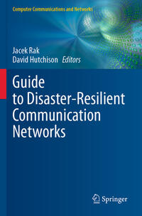 Vorderes Coverbild Guide to Disaster-Resilient Communication Networks