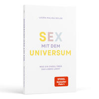 Vorderes Coverbild Sex mit dem Universum – Was ein Engel über das Leben lernt