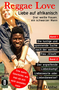 Vorderes Coverbild Reggae Love – Liebe auf afrikanisch: Drei weiße Frauen, ein schwarzer Mann (Sammelband)