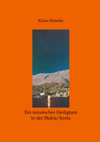Vorderes Coverbild Ein minoisches Heiligtum