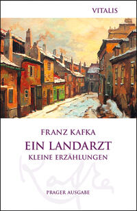 Vorderes Coverbild Ein Landarzt (Prager Ausgabe)