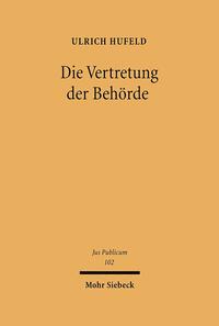 Vorderes Coverbild Die Vertretung der Behörde