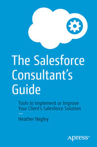 Vorderes Coverbild The Salesforce Consultant’s Guide
