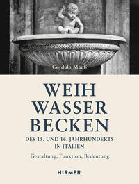 Vorderes Coverbild Weihwasserbecken des 15. und 16. Jahrhunderts in Italien