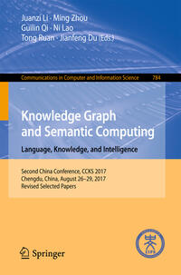 Vorderes Coverbild Knowledge Graph and Semantic Computing. Language, Knowledge, and Intelligence