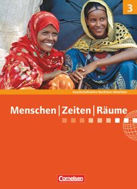 Vorderes Coverbild Menschen-Zeiten-Räume - Arbeitsbuch für Gesellschaftslehre - Nordrhein-Westfalen 2011 - Band 3: 9./10. Schuljahr