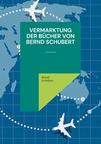 Vorderes Coverbild Vermarktung der Bücher von Bernd Schubert