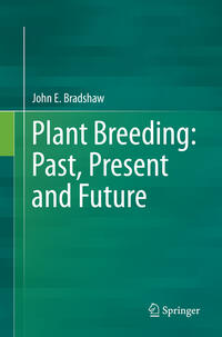 Vorderes Coverbild Plant Breeding: Past, Present and Future