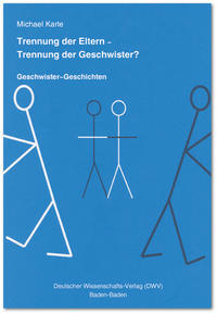 Vorderes Coverbild Trennung der Eltern - Trennung der Geschwister? Geschwister-Geschichten