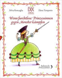 Vorderes Coverbild Wenn furchtlose Prinzessinnen gegen Monster kämpfen
