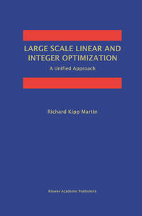 Vorderes Coverbild Large Scale Linear and Integer Optimization: A Unified Approach