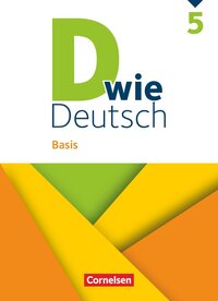 Vorderes Coverbild D wie Deutsch - Basis - Ausgabe 2023 - 5. Schuljahr