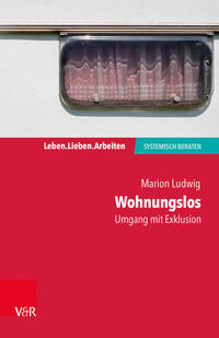 Vorderes Coverbild Wohnungslos – Umgang mit Exklusion