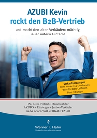 Vorderes Coverbild Azubi Kevin rockt den B2B-Vertrieb