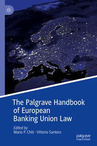 Vorderes Coverbild The Palgrave Handbook of European Banking Union Law