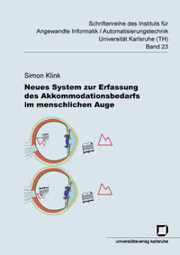 Vorderes Coverbild Neues System zur Erfassung des Akkomodationsbedarfs im menschlichen Auge