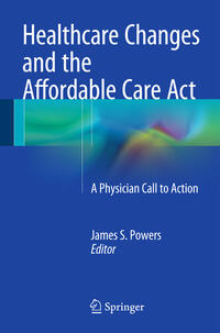 Vorderes Coverbild Healthcare Changes and the Affordable Care Act
