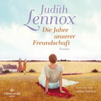 Vorderes Coverbild Die Jahre unserer Freundschaft