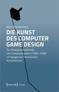 Vorderes Coverbild Die Kunst des Computer Game Design