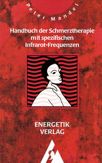 Vorderes Coverbild Handbuch der Schmerztherapie mit spezifischen Infrarot-Frequenzen