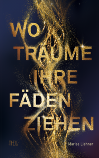 Vorderes Coverbild Wo Träume ihre Fäden ziehen