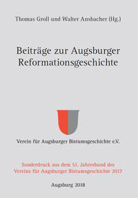 Vorderes Coverbild Beiträge zur Augsburger Reformationsgeschichte