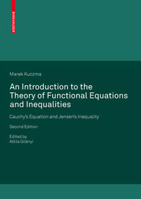 Vorderes Coverbild An Introduction to the Theory of Functional Equations and Inequalities
