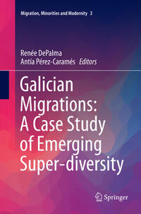 Vorderes Coverbild Galician Migrations: A Case Study of Emerging Super-diversity