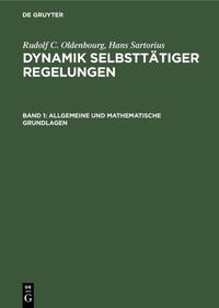 Vorderes Coverbild Rudolf C. Oldenbourg; Hans Sartorius: Dynamik selbsttätiger Regelungen / Allgemeine und mathematische Grundlagen