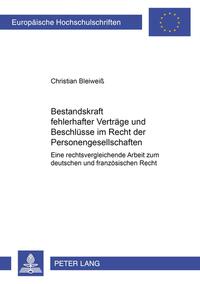 Vorderes Coverbild Bestandskraft fehlerhafter Verträge und Beschlüsse im Recht der Personengesellschaften