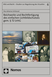 Vorderes Coverbild Reichweite und Rechtfertigung des einfachen Lichtbildschutzes gem. § 72 UrhG