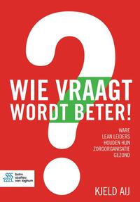 Vorderes Coverbild Wie vraagt wordt beter!