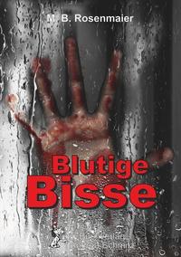 Vorderes Coverbild Blutige Bisse