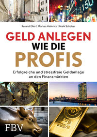 Vorderes Coverbild Geld anlegen wie die Profis