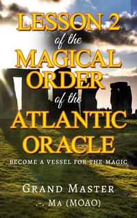 Vorderes Coverbild Lesson 2 of the Magical Order of the Atlantic Oracle