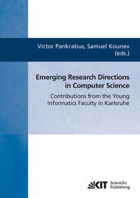 Vorderes Coverbild Emerging research directions in computer science : contributions from the young informatics faculty in Karlsruhe