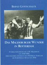 Vorderes Coverbild Das Magdeburger Wunder in Rotterdam