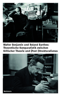Vorderes Coverbild Walter Benjamin und Roland Barthes