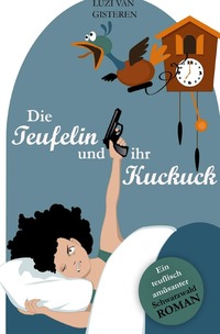 Vorderes Coverbild Die Teufelin und ihr Kuckuck