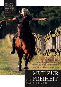 Vorderes Coverbild Katja Schnabel - Mut zur Freiheit