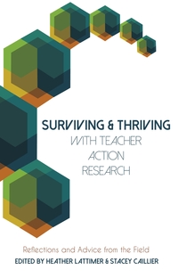 Vorderes Coverbild Surviving and Thriving with Teacher Action Research