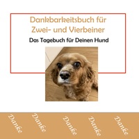 Vorderes Coverbild Dankbarkeitsbuch für Zwei- und Vierbeiner
