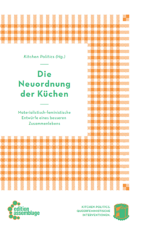 Vorderes Coverbild Die Neuordnung der Küchen