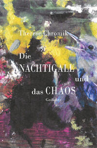 Vorderes Coverbild Die Nachtigall und das Chaos