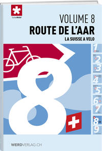 Vorderes Coverbild La Suisse à vélo volume 8