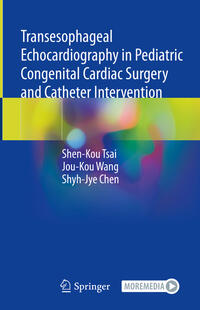 Vorderes Coverbild Transesophageal Echocardiography in Pediatric Congenital Cardiac Surgery and Catheter Intervention