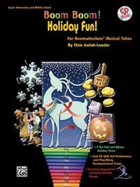 Vorderes Coverbild Boom Boom! Holiday Fun! For Boomwhackers® Musical Tubes