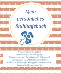 Vorderes Coverbild Mein persönliches Stuhltagebuch