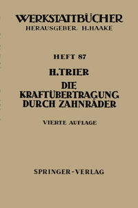 Vorderes Coverbild Die Kraftübertragung durch Zahnräder