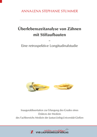 Vorderes Coverbild Überlebenszeitanalyse von Zähnen mit Stiftaufbauten.